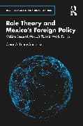 Role Theory and Mexico's Foreign Policy