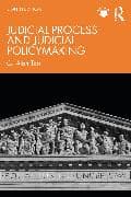Judicial Process and Judicial Policymaking