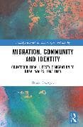 Migration, Community and Identity