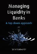Managing Liquidity in Banks