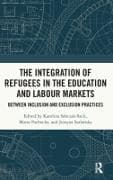 The Integration of Refugees in the Education and Labour Markets