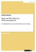 Blogs und Micro-Blogs im Wissensmanagement