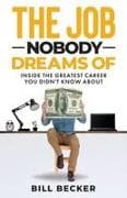 The Job Nobody Dreams Of