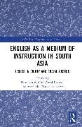 English as a Medium of Instruction in South Asia