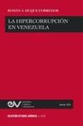 LA HIPERCORRUPCIÓN EN VENEZUELA