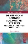 The Economics of Sustainable Development and Distribution