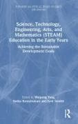 Science, Technology, Engineering, Arts, and Mathematics (STEAM) Education in the Early Years