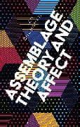 Assemblage Theory and Affect