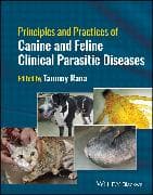 Principles and Practices of Canine and Feline Clinical Parasitic Diseases