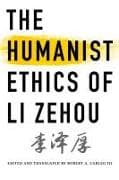The Humanist Ethics of Li Zehou