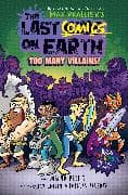 The Last Comics on Earth: Too Many Villains!