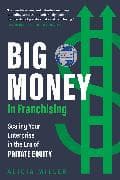 Big Money in Franchising