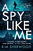 A Spy Like Me