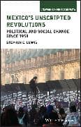 Mexico's Unscripted Revolutions