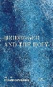 Heidegger and the Holy