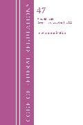 Code of Federal Regulations, Title 47 Telecommunications 40-69, Revised as of October 1, 2022