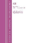 Code of Federal Regulations, Title 48 Federal Acquisition Regulations System Chapters 3-6, Revised as of October 1, 2022