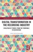 Digital Transformation in the Recording Industry