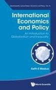International Economics And Policy: An Introduction To Globalization And Inequality