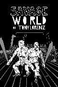 Savage World of Tony Lorenz