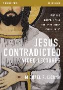 Jesus, Contradicted Video Lectures