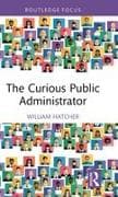 The Curious Public Administrator