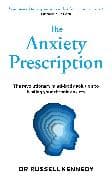 The Anxiety Prescription