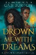 Drown Me With Dreams