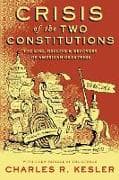 Crisis of the Two Constitutions