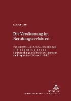 Die Versäumung im Berufungsverfahren
