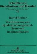 Zertifizierung von Qualitätsmanagement-Systemen im Einzelhandel