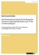 Die Zusammensetzung der Verwaltungsräte Schweizer Aktiengesellschaften mit 10 bis 249 Beschäftigten