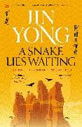 A Snake Lies Waiting