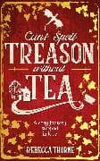 Can't Spell Treason Without Tea