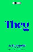 He, She, They, Us