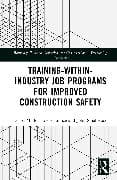 Training-Within-Industry Job Programs for Improved Construction Safety