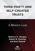 Third-Party and Self-Created Trusts