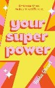 Your Superpower
