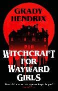 Witchcraft for Wayward Girls