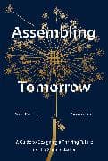 Assembling Tomorrow