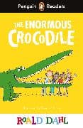 Penguin Readers Level 1: Roald Dahl The Enormous Crocodile (ELT Graded Reader)