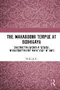 The Mahabodhi Temple at Bodhgaya