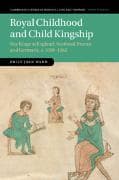 Royal Childhood and Child Kingship