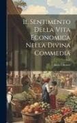 Il Sentimento Della Vita Economica Nella Divina Commedia