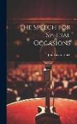 The Speech for Special Occasions