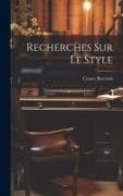 Recherches Sur Le Style