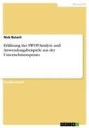 Erklärung der SWOT-Analyse und Anwendungsbeispiele aus der Unternehmenspraxis