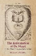 The Reformation of the Heart
