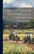 Chronological and Statistical History of Cotton