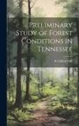 Preliminary Study of Forest Conditions in Tennessee